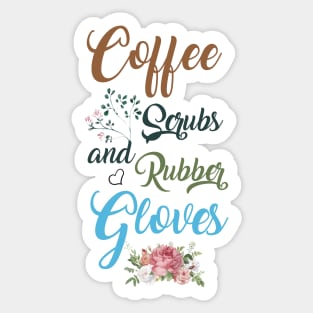 Coffee Scrubs and Rubber gloves Sticker